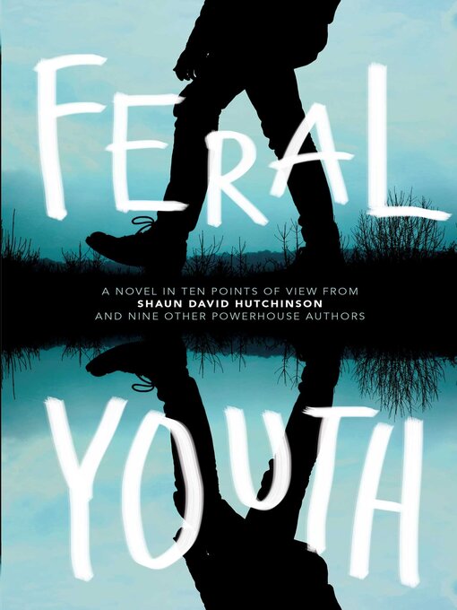 Title details for Feral Youth by Shaun David Hutchinson - Wait list